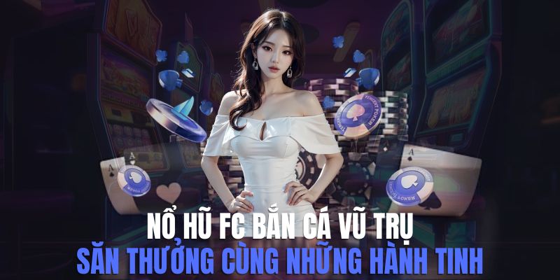 no-hu-fc-ban-ca-vu-tru